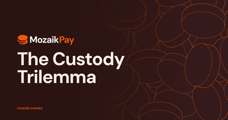 The Custody Trilemma